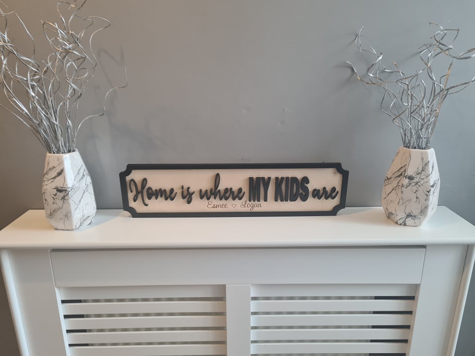 Home is where my kids are | Street sign 3D look | personalised wall mount | new style