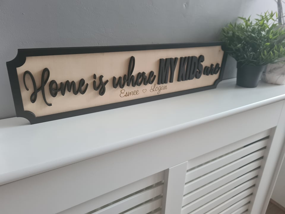 Home is where my kids are | Street sign 3D look | personalised wall mount | new style